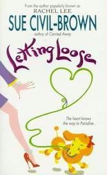 Letting Loose by Sue Civil-Brown Romance Book 0380727757