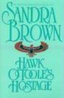 Hawk OTooles Hostage by Sandra Brown - As New - Hardcover 0553104489