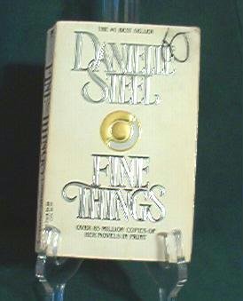 Fine Things by Danielle Steel Romance Novel 0440200563