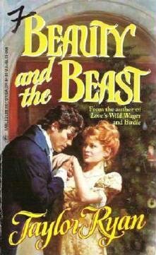 Beauty and the Beast by Taylor Ryan Harlequin Historical 342 Romance 0373289421