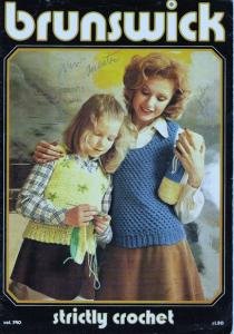 Brunswick Strictly Crochet Magazine For the Family Clothing Patterns 1974