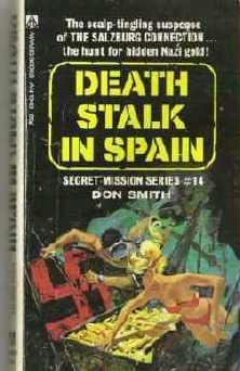 Death Stalk in Spain Secret Mission Number 14 by Don Smith - Rare 1972 Paperback