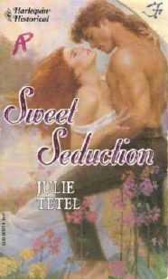 Sweet Seduction by Julie Tetel Harlequin Historical 167 - 0373287674