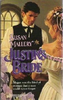 Justin's Bride by Susan Mallery Harlequin Historical 0373288700