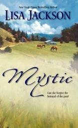 Mystic by Lisa Jackson Harlequin Romance 1551669579