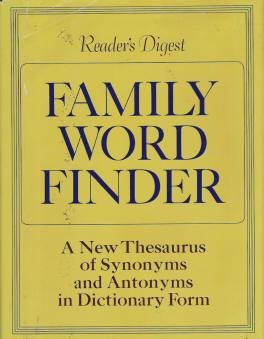 Family Word Finder Thesaurus Synonyms Antonyms Hardcover 1975 Readers Digest 0895770237