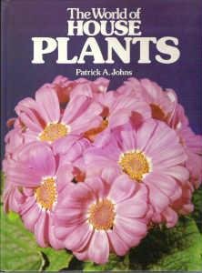 The World of House Plants - Patrick Johns - Hardcopy 0600378705