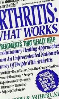 New Book: Arthritis What Works Treatments that Really Help Sobel and Klein 0312032897