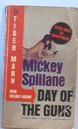 Day of the Guns - Tiger Mann by Mickey Spillane 1965 - Rare -