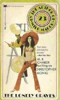 The Lonely Graves M E Chaber as Christopher Monig - First Issue 1971