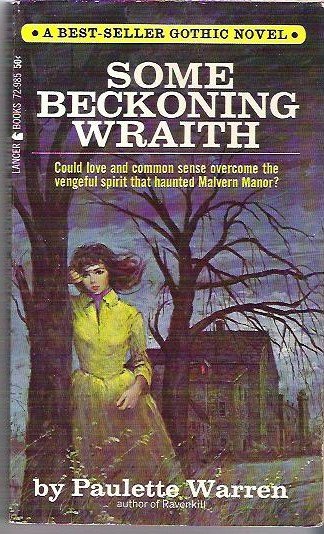 Some Beckoning Wraith 1965 Gothic Novel by Paulette Warren