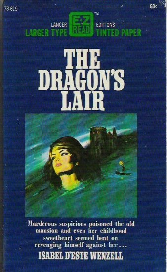 The Dragons Lair by Isabel D Wenzell 1967 Mystery Gothic