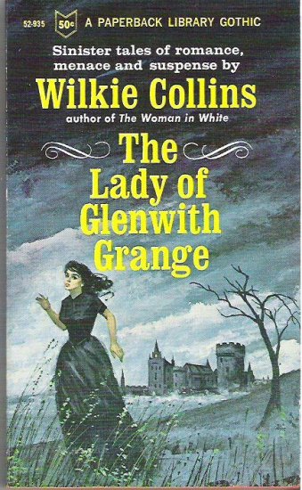 The Lady of Glenwith Grange - Wilkie Collins 1966 Rare Gothic Novel