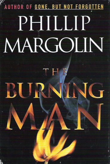 The Burning Man by Phillip Margolin Hardcover 0385480539
