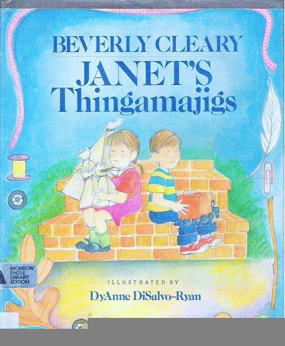 Janets Thingamajigs by Beverly Cleary Hardcopy Childrens Book 0688066186