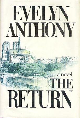 The Return - Evelyn Anthony - Hardcopy 0698109384