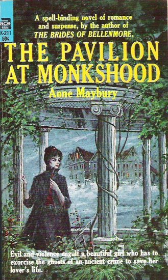 The Pavilion at Monkshood - Anne Maybury 1965 Gothic Suspense