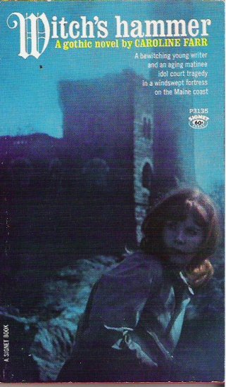 Witchs Hammer by Caroline Farr 1967 Gothic Novel
