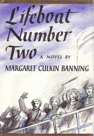 Lifeboat Number Two Hardcopy by Margaret Culkin Banning