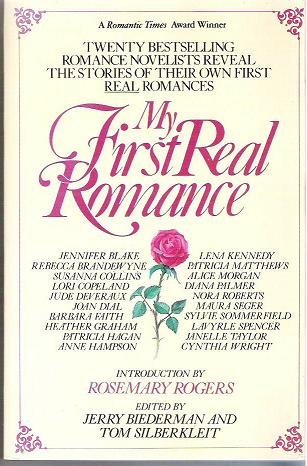 New: My First Real Romance - Intro By Rosemary Rogers 0812862481