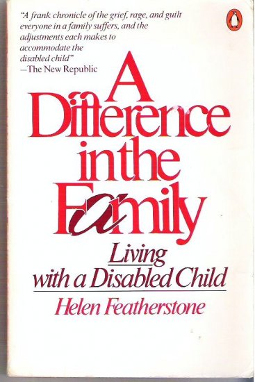 A Difference in the Family Living With a Disabled Child Featherstone 0140059415