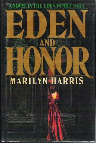 Eden and Honor - Marilyn Harris Hardcopy 0385241968