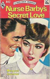 Nurse Barbys Secret Love 1964 Harlequin by Margaret Baumann