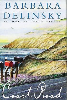 Coast Road - Barbara Delinsky Hardcopy 0684845768