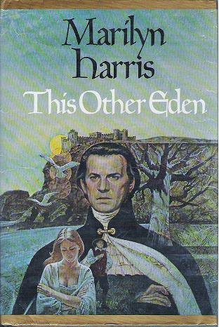 This Other Eden - Marilyn Harris 1977 Hardcopy 0399118446