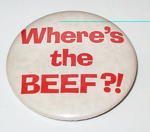 Wheres the Beef: Wendys Advertising Campaign Button - Pin 1980s