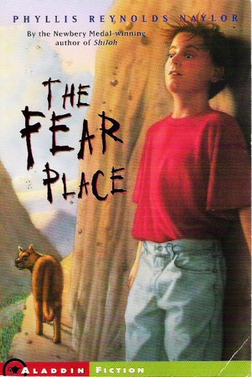 The Fear Place - Phyllis Reynolds Naylor 0689804423
