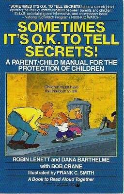 Sometimes Its OK to Tell Secrets by Lenett and Barthelme 0812594541
