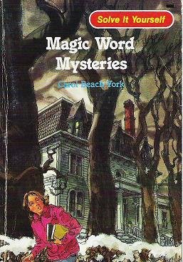Magic Word Mysteries - Carol Beach York 1982 Solve it Yourself 0893756946