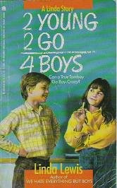 2 Young 2 Go 4 Boys - Linda Lewis Young Teen 0671695606
