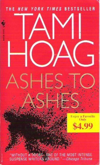 Ashes to Ashes by Tami Hoag Mystery 0553589172