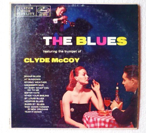The Blues featuring the trumpet of Clyde Mccoy - Mercury mg20110 lp
