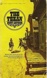 The Texan - Burt Arthur - A 1970s Western Novel