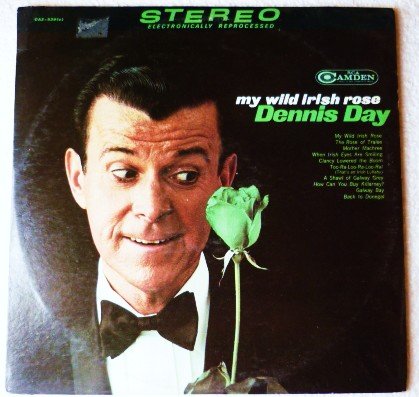 My Wild Irish Rose lp by Dennis Day - cas939 One Owner