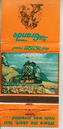 Rio Grande Matchbook Cover - The Action Road - Railroad Memorabilia