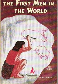 The First Men in the World - Anne Terry White 1961 PB