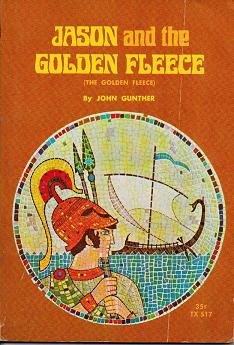 Jason and the Golden Fleece = John Gunther - Original 1963 Paperback