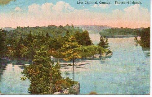 1920 Canadas Lost Channel - 1000 Islands Full Color Post Card