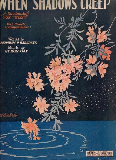 When Shadows Creep - 1927 Vintage Fox Trot Sheetmusic