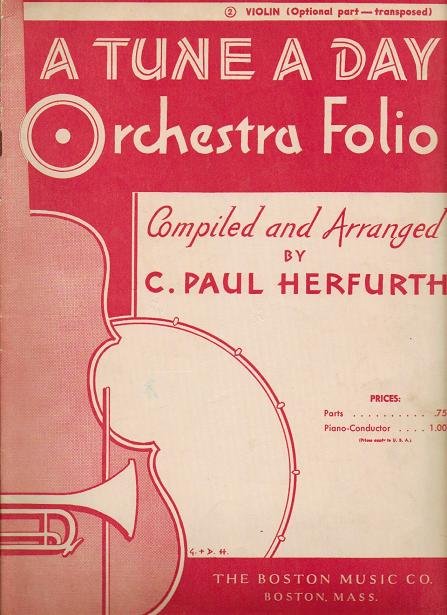 A Tune a Day Orchestra Sheetmusic Folio for Violin Arranged by C P Herfurth 1951
