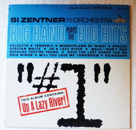 Si Zentner and His Orchestra lp Big Band Plays The Big Hits lst7197