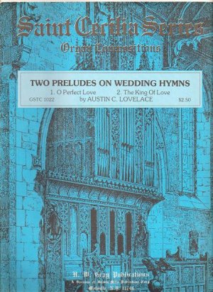 Two Preludes On Wedding Hymns Organ Sheet Music