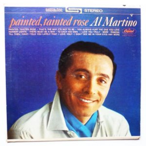 Al Martino: Painted Tainted Rose lp st1975 VG+