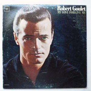 My Love Forgive Me lp - Robert Goulet cl 2296