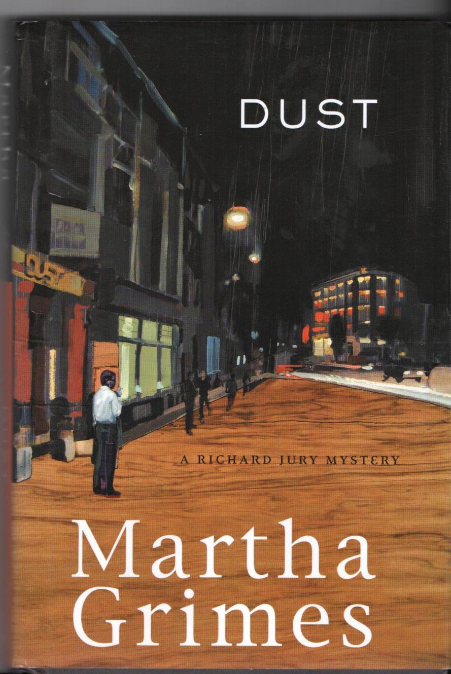 Dust: A Richard Jury Mystery - Martha Grimes