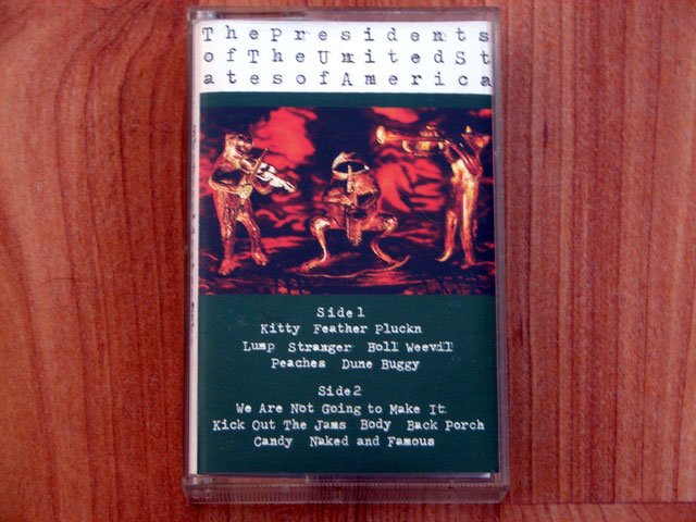 THE PRESIDENTS OF THE UNITED STATES OF AMERICA TAPE